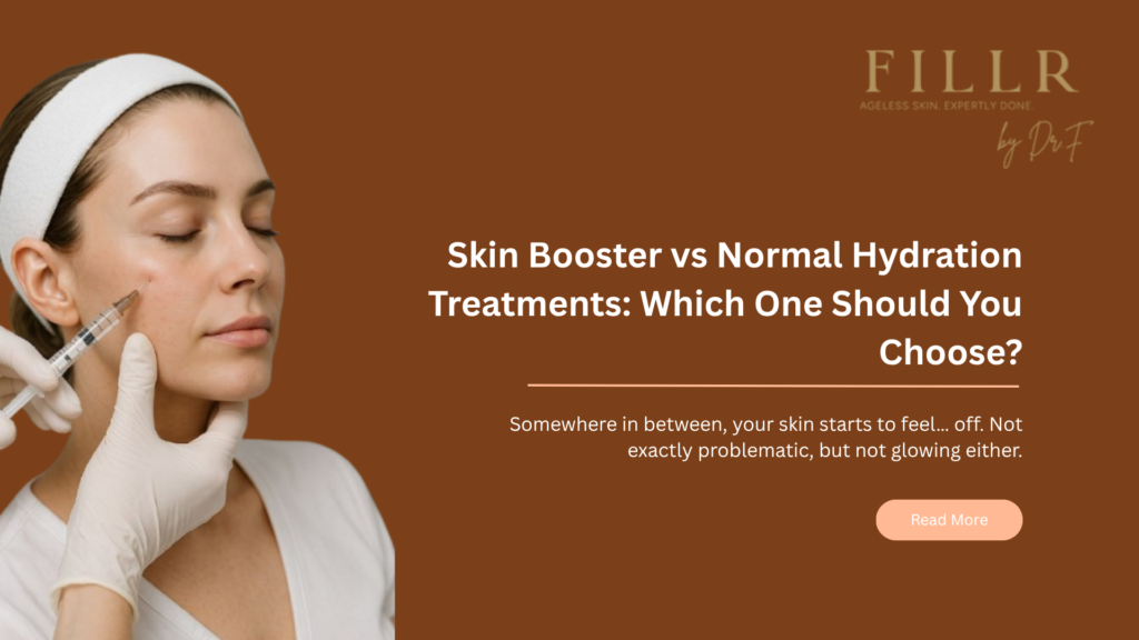 Skin Booster vs Normal Hydration Treatments